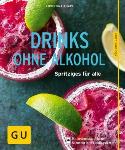 Gräfe Und Unzer Kempe Christina: Drinks Ohne Alkohol 3 Gräfe Und Unzer Kempe Christina: Drinks Ohne Alkohol
