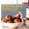Hädecke Salomée Vidal, Jérémie Kanza : Buletten, Köfte, Falafel & Co. -Mepal Shop fleischbaellchen 2D ONIX